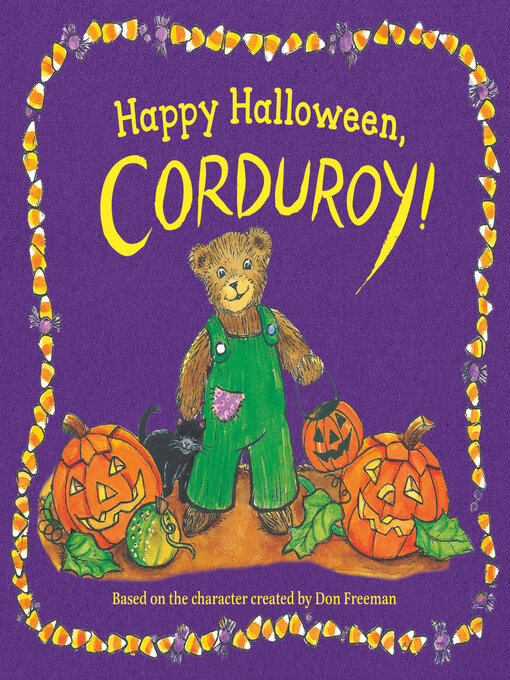 Title details for Happy Halloween, Corduroy! by Don Freeman - Wait list